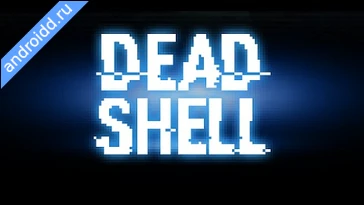 Видео  Dead Shell Roguelike Crawler Анимация