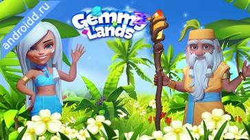 Видео  Gemmy Lands: Match 3 Games Геймплей