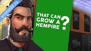 Видео  Hempire Plant Growing Game Графика