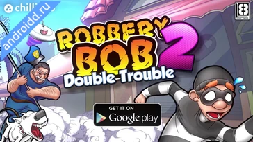 Видео  Robbery Bob 2: Double Trouble Геймплей