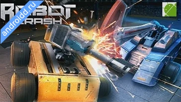 Видео  Robot Crash Fight Геймплей