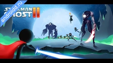 Видео  Stickman Ghost 2: Ninja Games Графика