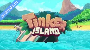 Видео  Tinker Island Survival Story Геймплей