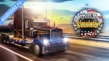 Видео  Truck Simulator USA Revolution Геймплей