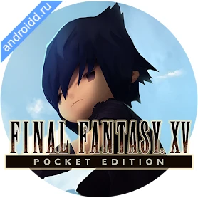 FINAL FANTASY XV POCKET EDITIO