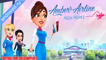 Видео  Amber s Airline High Hopes Графика