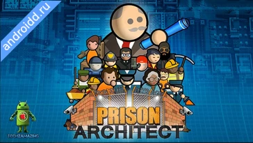 Видео  Prison Architect Mobile Анимация