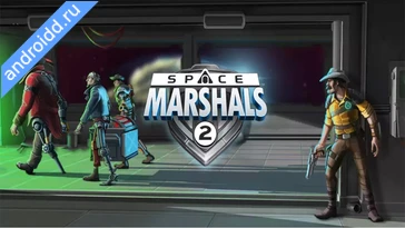 Видео  Space Marshals 2 Геймплей